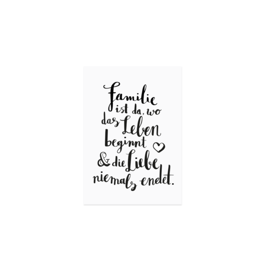 Postkarte "Familie ist da, wo das Leben beginnt" DIN A6