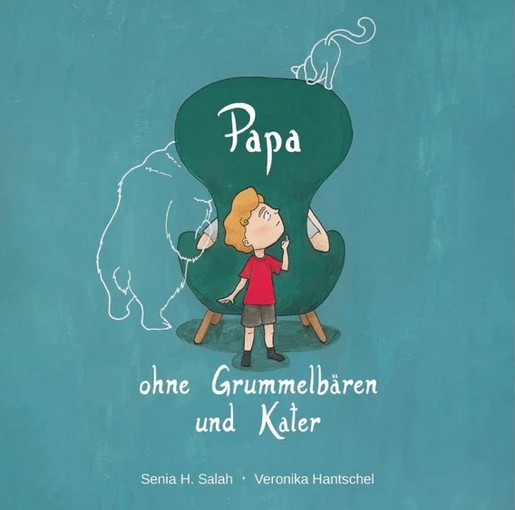 Senia Salah - Papa ohne Grummelbären und Kater
